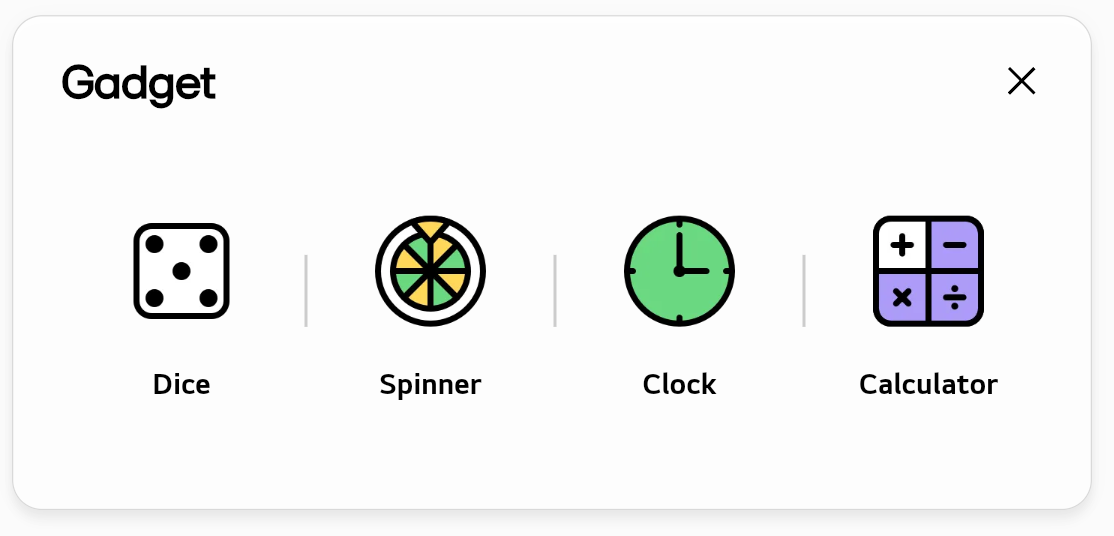 Sub-modes of Gadget: Dice, Spinner, Clock, Calculator